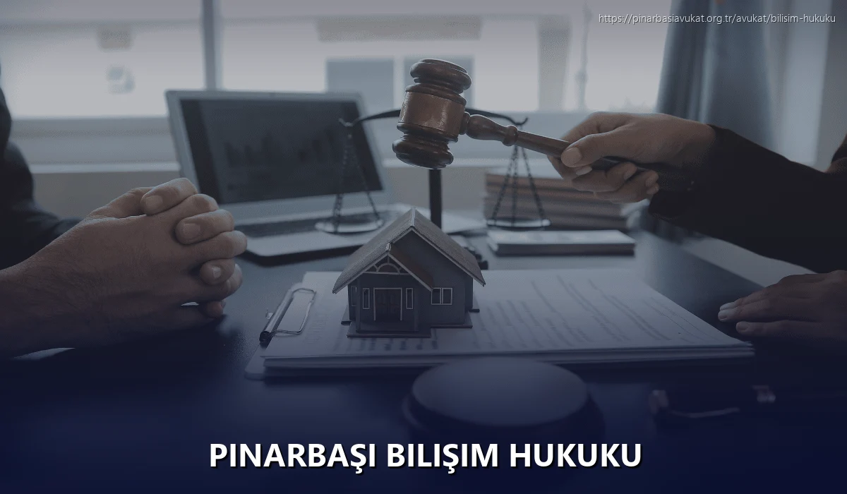 Pınarbaşı Bilişim Hukuku