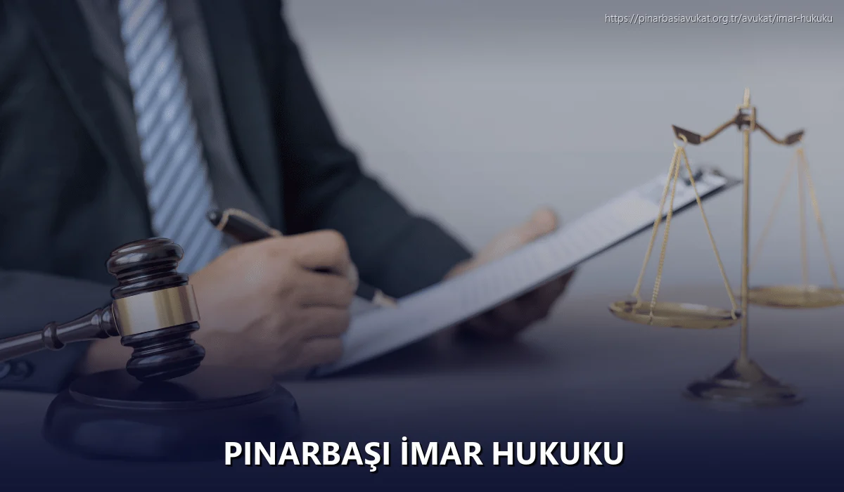 Pınarbaşı İmar Hukuku