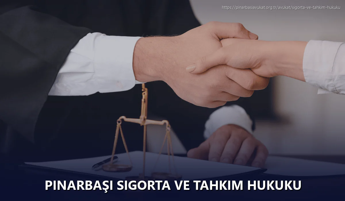 Pınarbaşı Sigorta ve Tahkim Hukuku